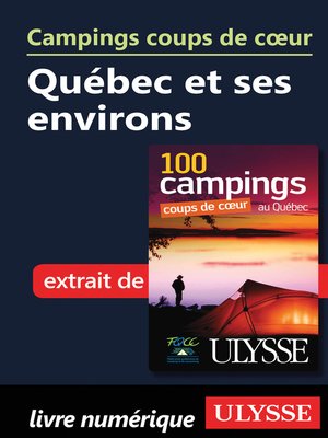 cover image of Campings coups de cœur Québec et ses environs